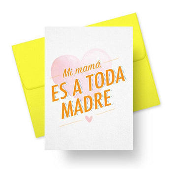 A Toda Madre (Awesome Mom)